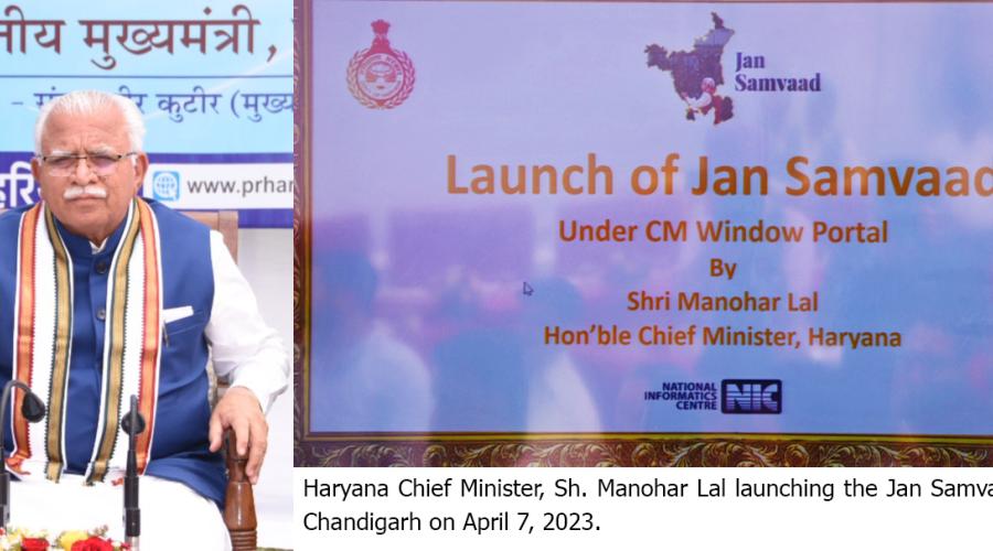 Honorable Chief Minister, Shri Manohar Lal launching Jan Samvaad Portal at Chandigarh on 07/04/2023